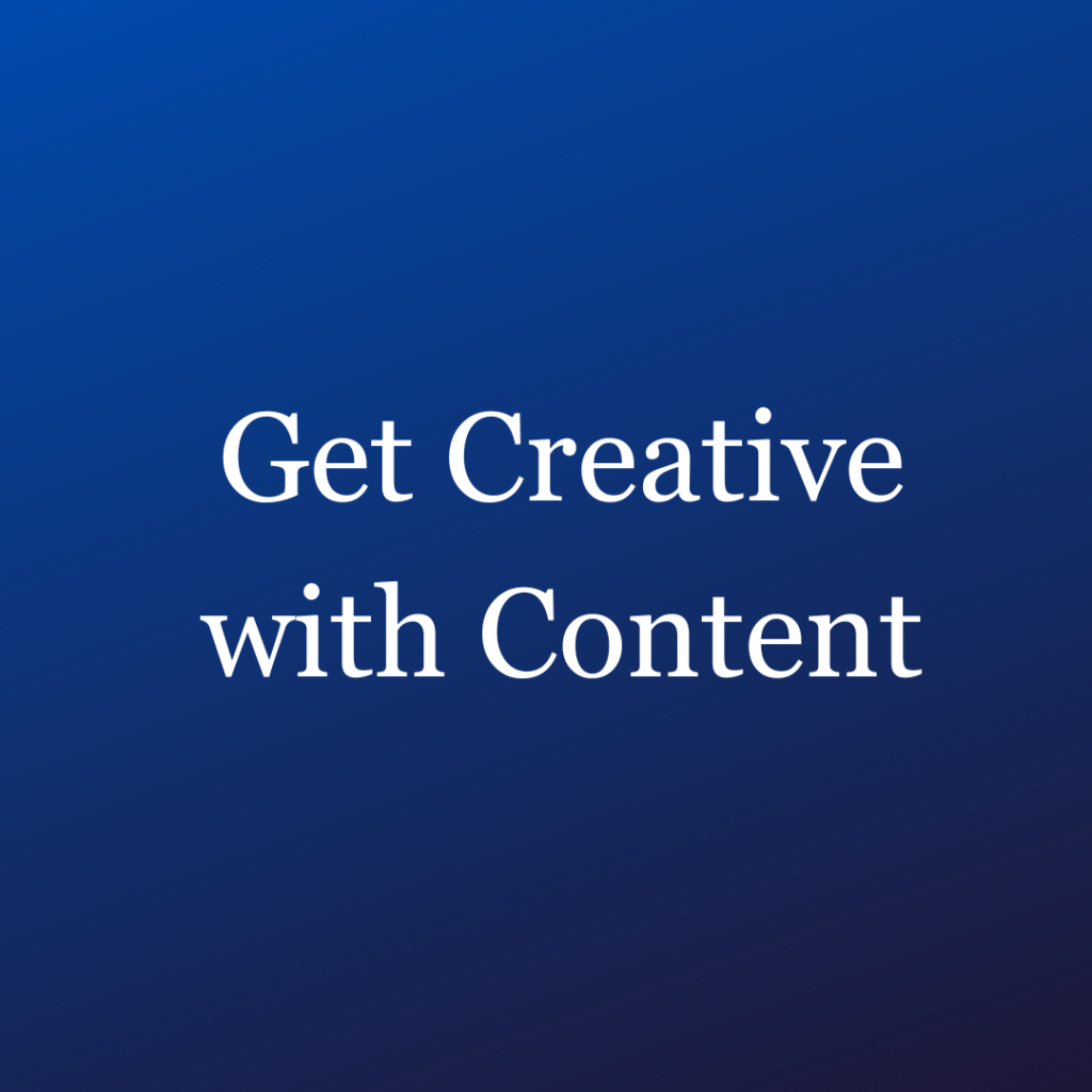 Get Creative With Content - 20 Small Business Tips Series - Website Designs By Lisa