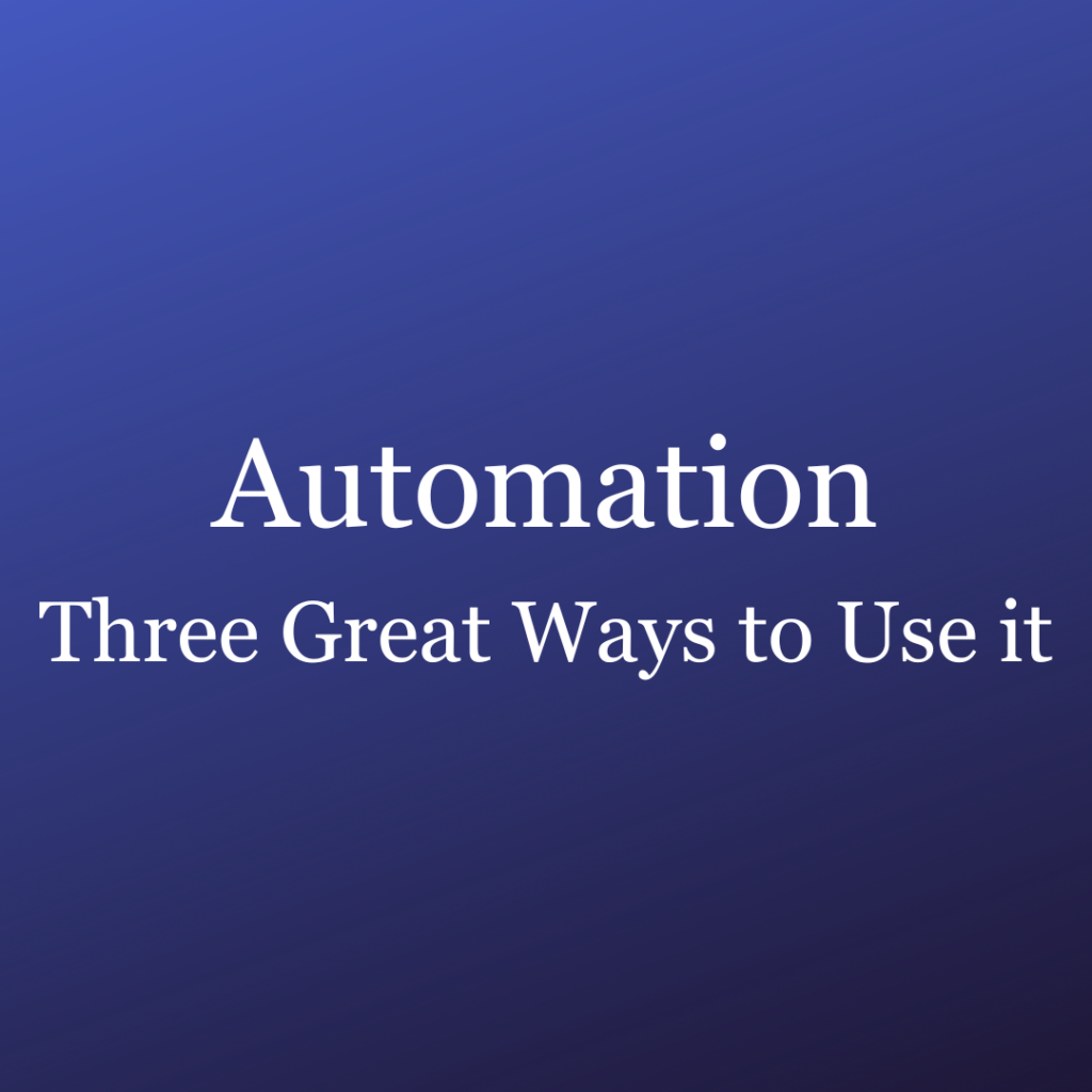 Automation - Planning Ahead - Website Designs By Lisa - MM Website Design